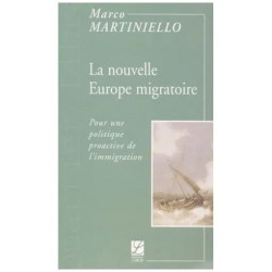 La Nouvelle Europe Migratoire - Pour Une Politique Proactive De...