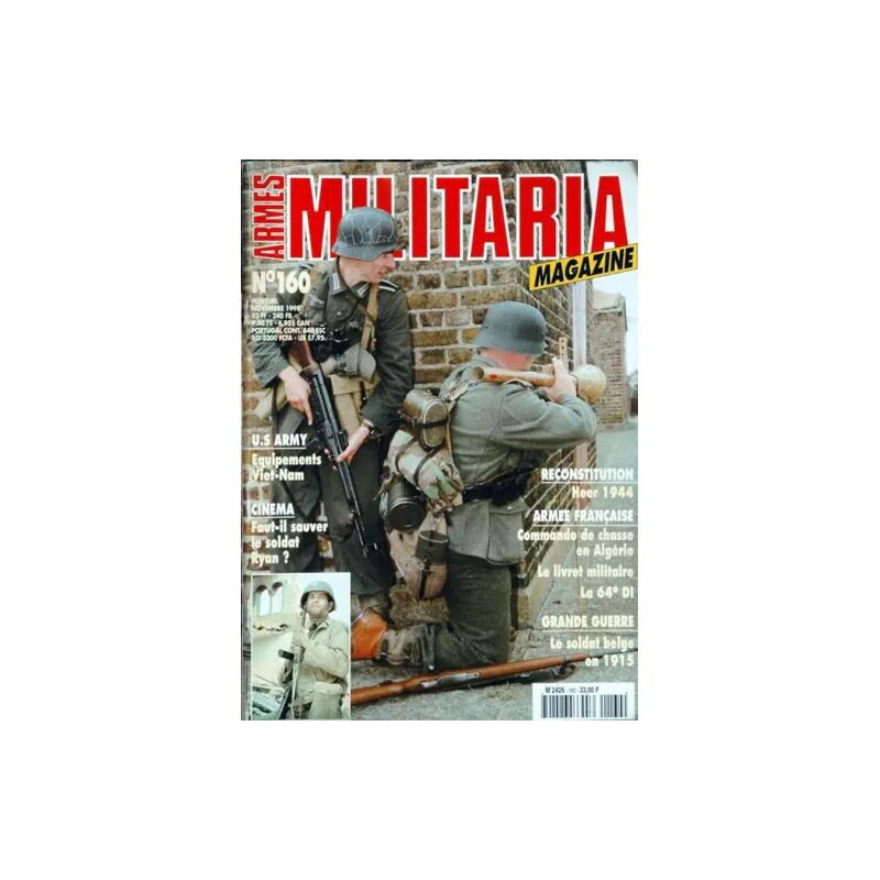 ARMES MILITARIA MAGAZINE N° 160 DU 01/11/1998 - US ARMY -...