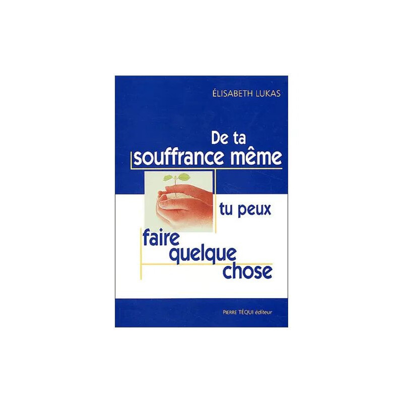 De Ta Souffrance Meme Tu Peux Faire Quelque Chose