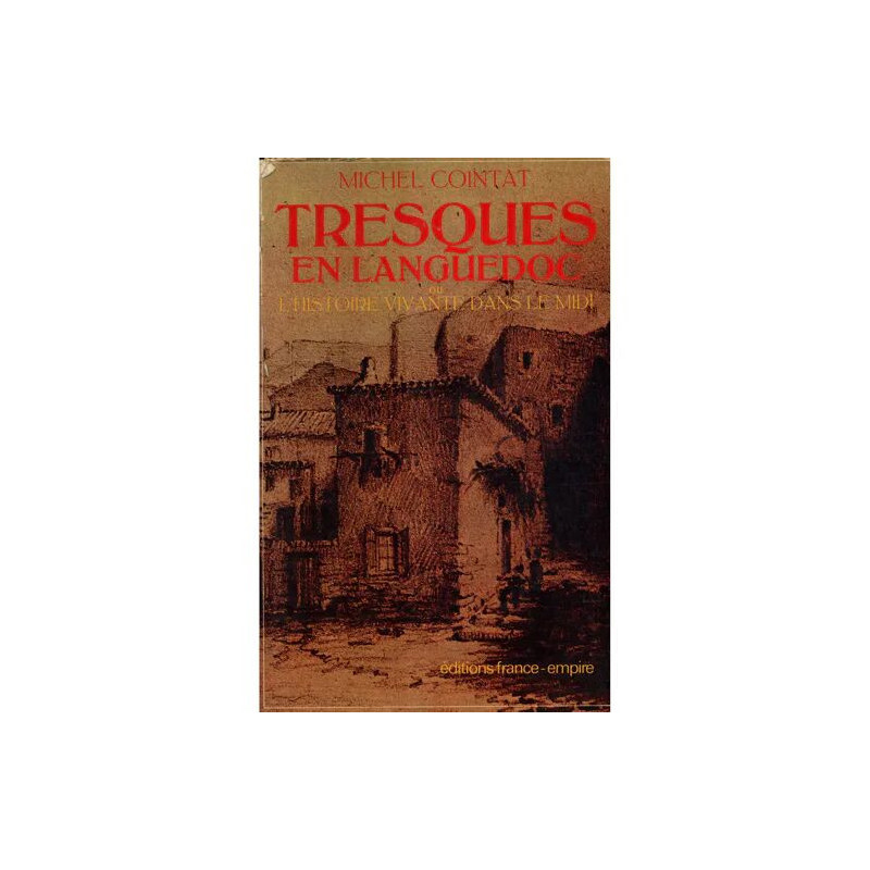 Tresques en Languedoc / Cointat Michel / Réf16513