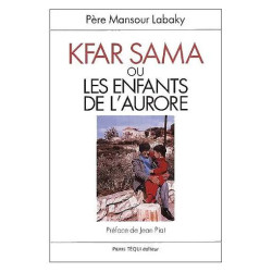 Kfar Sama Ou Les Enfants De L'aurore