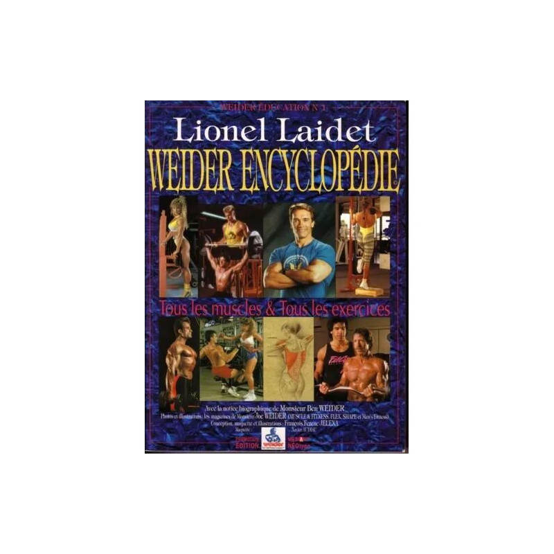 Weider Encyclopédie - Tous Les Muscles Et Tous Les Exercices