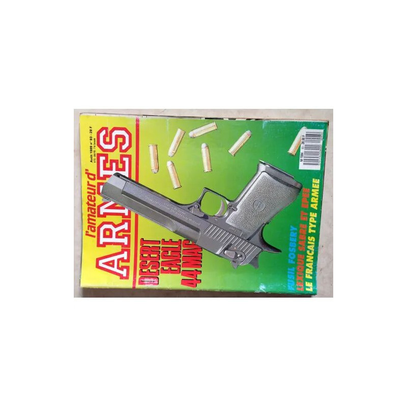 L'AMATEUR D'ARMES N° 93 DESERT EAGLE 44 MAG. SMITH ET WESSON 357....