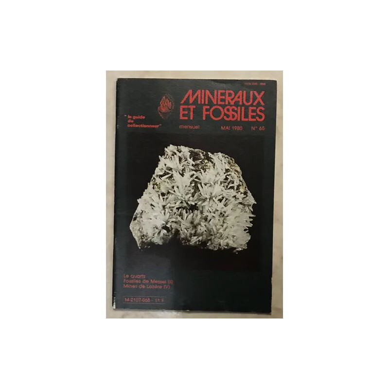 Minéraux et Fossiles N° 65 le Guide du Collectionneur