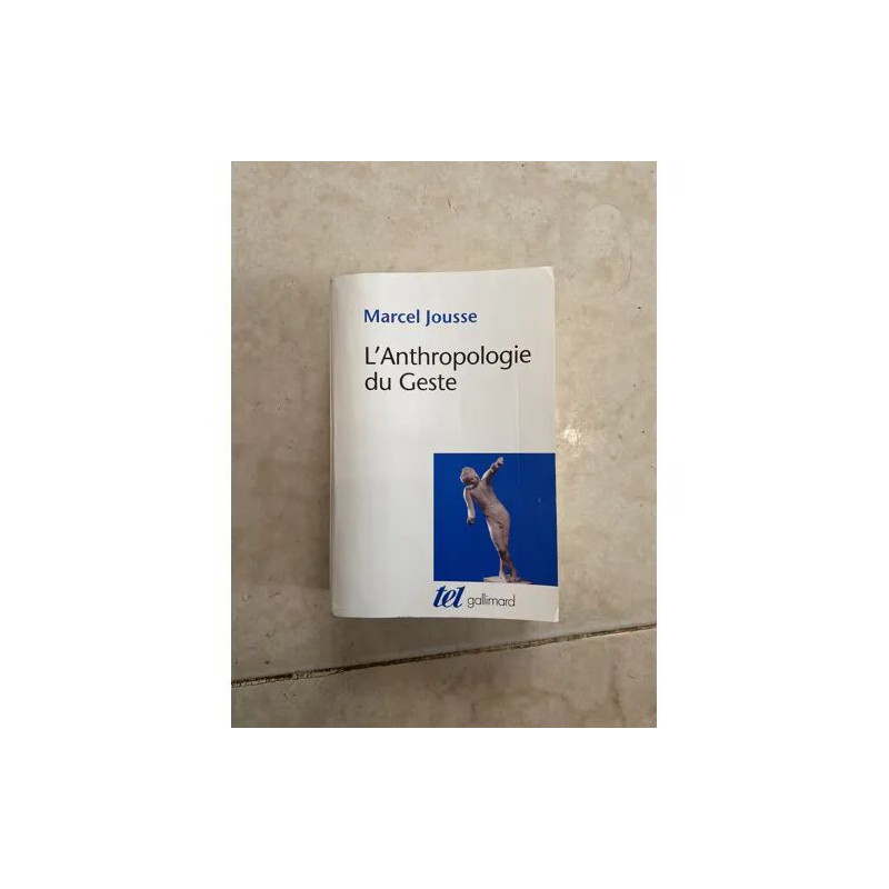 Marcel Jousse de l'anthropologie du geste à l'éducation générale...