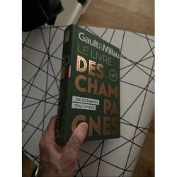 LE LIVRE DES CHAMPAGNES EDITION 2024 GAULT MILLAU 288 DOMAINES...