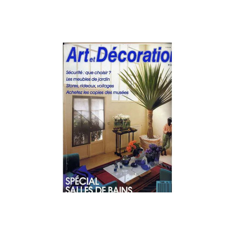 Art et décoration N° 285 : Spécial salles de bains