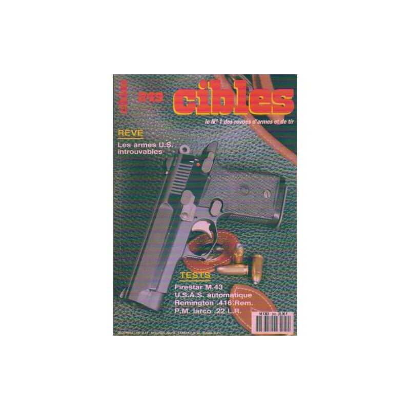 cibles N° 249 : LES ARMES U.S INTROUVABLES