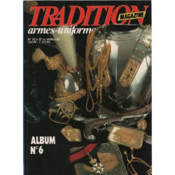 Magazine tradition-armes-uniformes-figurines / album n°6 / du...