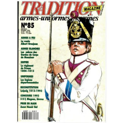 Tradition Magazine N°85 : Le régiment de Prusse 1806-1813...