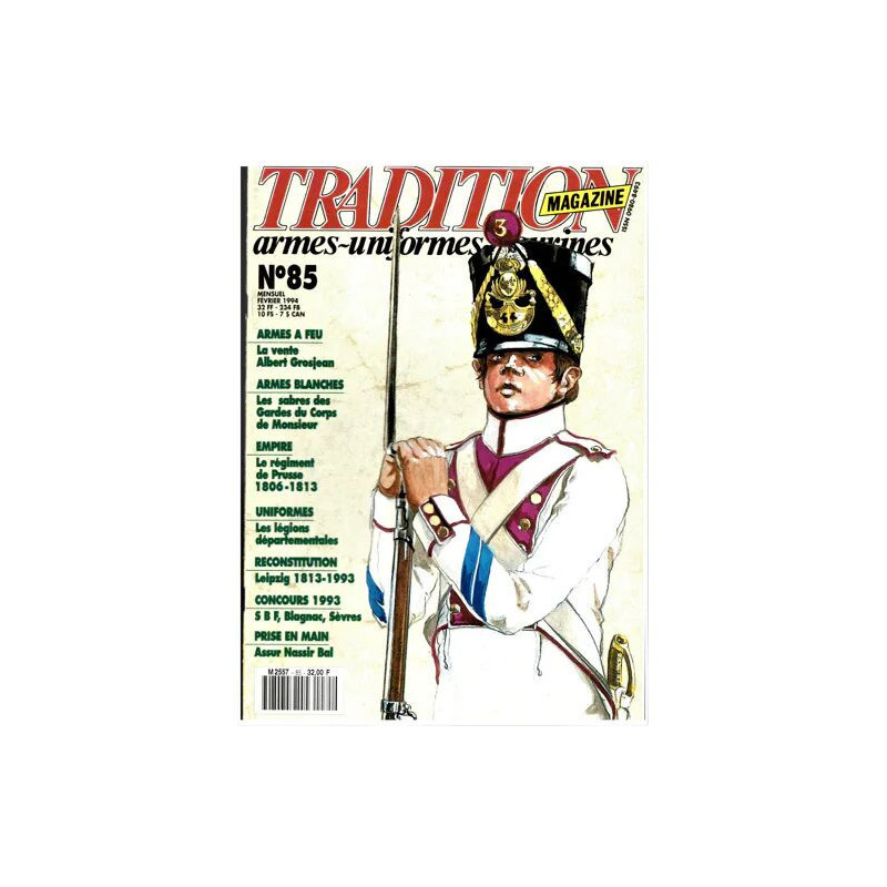 Tradition Magazine N°85 : Le régiment de Prusse 1806-1813...