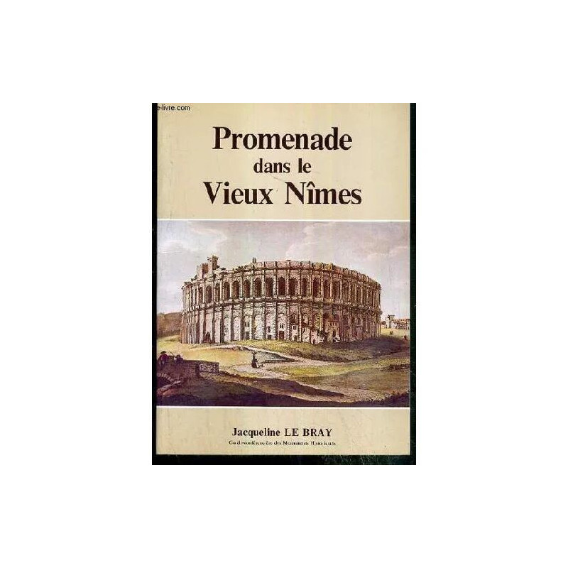 Promenade Dans Le Vieux Nimes