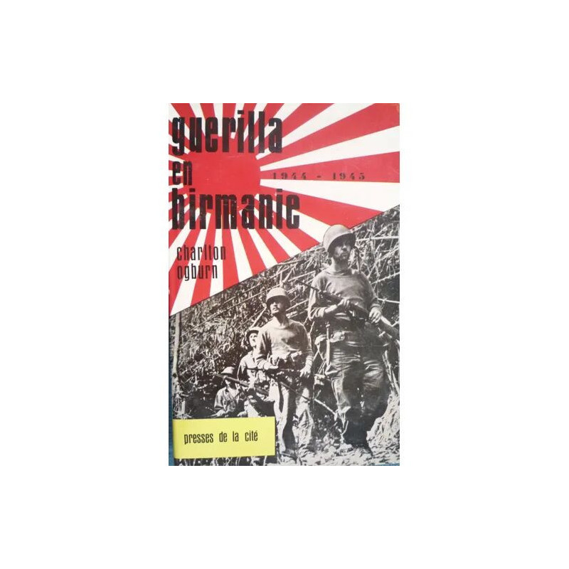 Guérilla En Birmanie 1944-1945