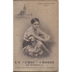 roger pallier (1922 - 1935) - un chic croisé de marseille