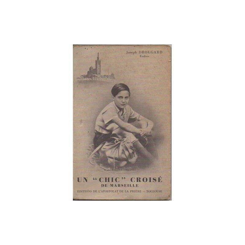 roger pallier (1922 - 1935) - un chic croisé de marseille