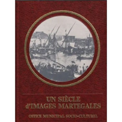 Un siecle d'images martegales