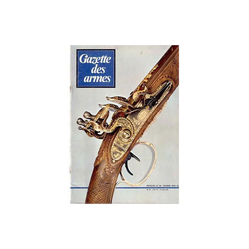 gazette des armes N° 35 : bourse aux armes à paris - principes de...