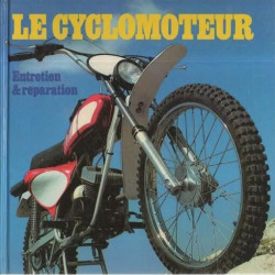 Le Cyclomoteur Entretien et réparation