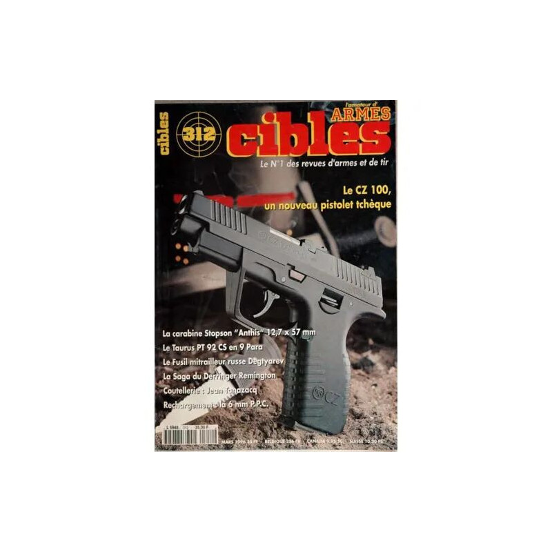 CIBLES N° 312 DU 01/03/1996 - LE CZ 100 - LA CARABINE STOPSON...