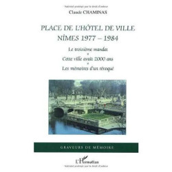 Place de l'Hôtel de Ville Nîmes 1965-1984