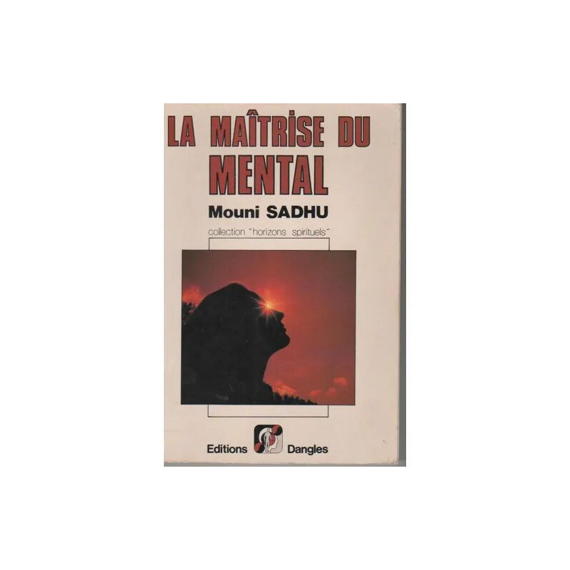 La Maitrise Du Mental