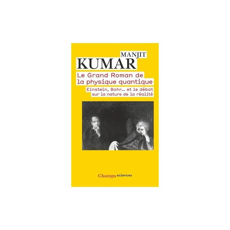 Le Grand Roman De La Physique Quantique - Einstein Bohr - Et Le...