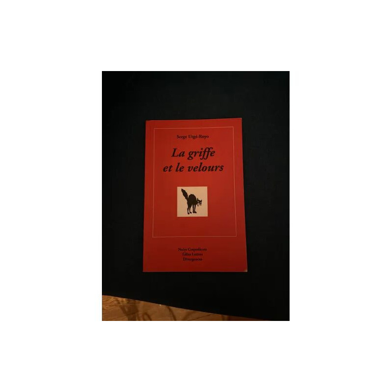 LA GRIFFE ET LE VELOURS UTGE ROYO