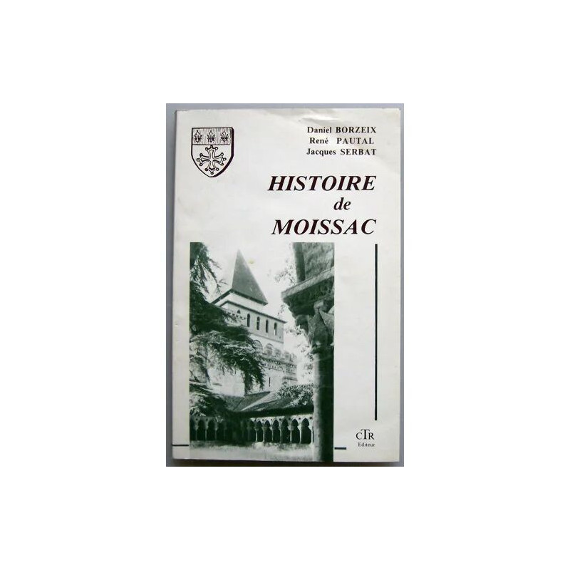 HISTOIRE DE MOISSAC
