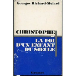 Christophe Ou La Foi D'un Enfant Du Siecle
