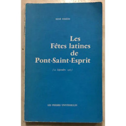 LES FÊTES LATINES DE PONT SAINT ESPRIT GARD