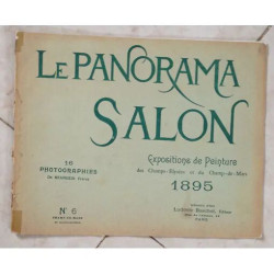 LE PANORAMA SALON EXPOSITIONS DE PEINTURE DES CHAMPS ELYSEES ET DU...
