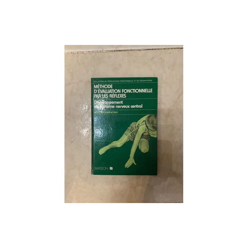 METHODE D'EVALUATION FONCTIONNELLE PAR LES REFLEXES -...