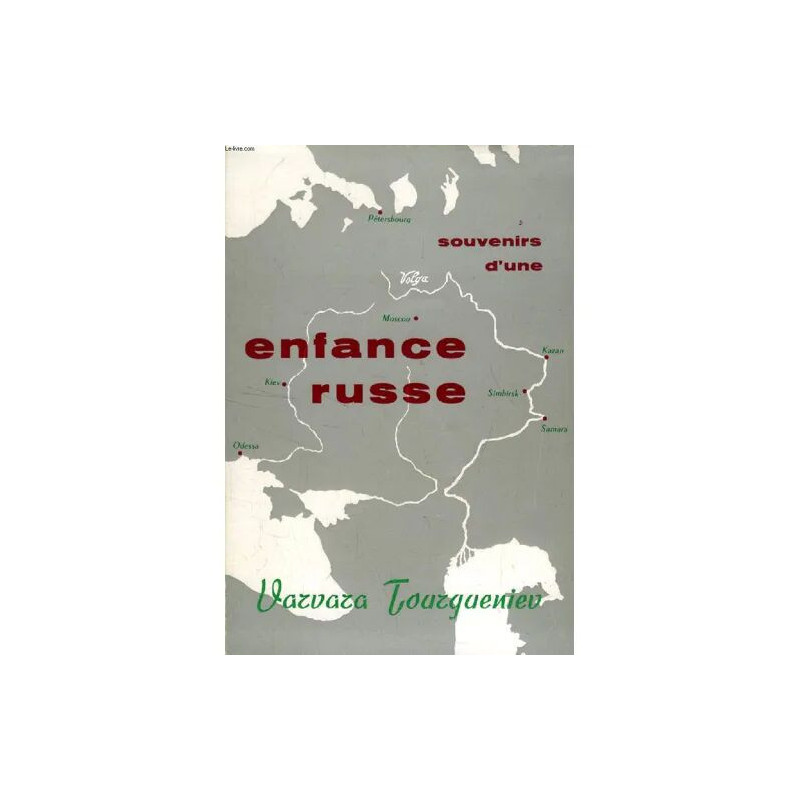 Souvenirs D'une Enfance Russe