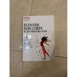 ECOUTER SON CORPS ET EN PRENDRE SOIN PSYCHO DOSSIER HORS SERIE
