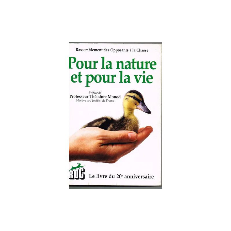 Pour la nature et pour la vie - le livre du 20e anniversaire