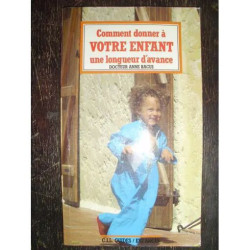 Comment donner à votre enfant une longueur d'avance