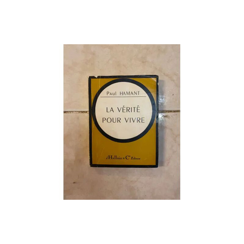 LA VÉRITÉ POUR VIVRE