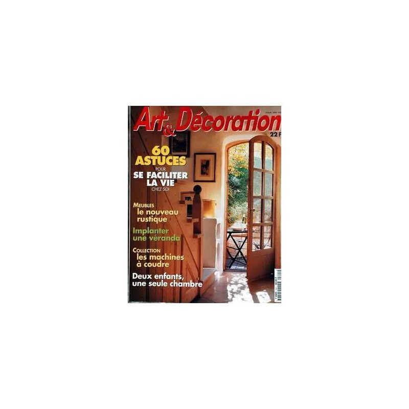 ART ET DECORATION N° 341 DU 01/04/1996 - 60 ASTUCES POUR SE...