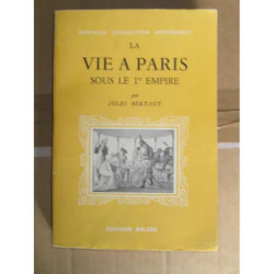 La Vie à Paris Sous le 1er Empire