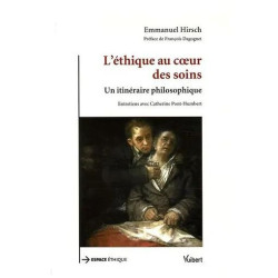 L'éthique Au Coeur Des Soins - Un Itinéraire Philosophique