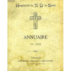 Hospitalite De N.-D. De Salut Annuaire De 1904