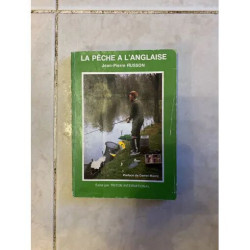 LA PÈCHE A L'ANGLAISE