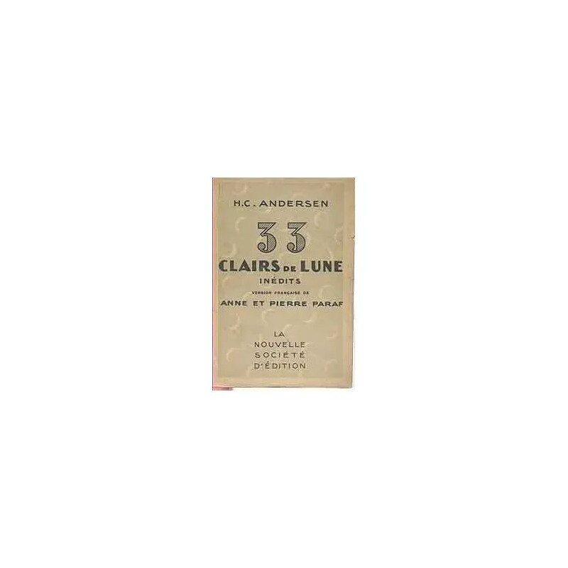 33 Clairs de Lune Inédits le Livre D'images Sans Images