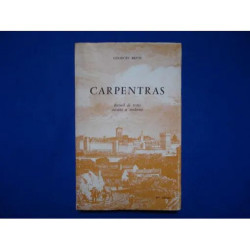 CARPENTRAS. Recueil de Textes anciens et modernes