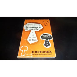 Méthode Nouvelle pour la Culture Du Champignon de Couche