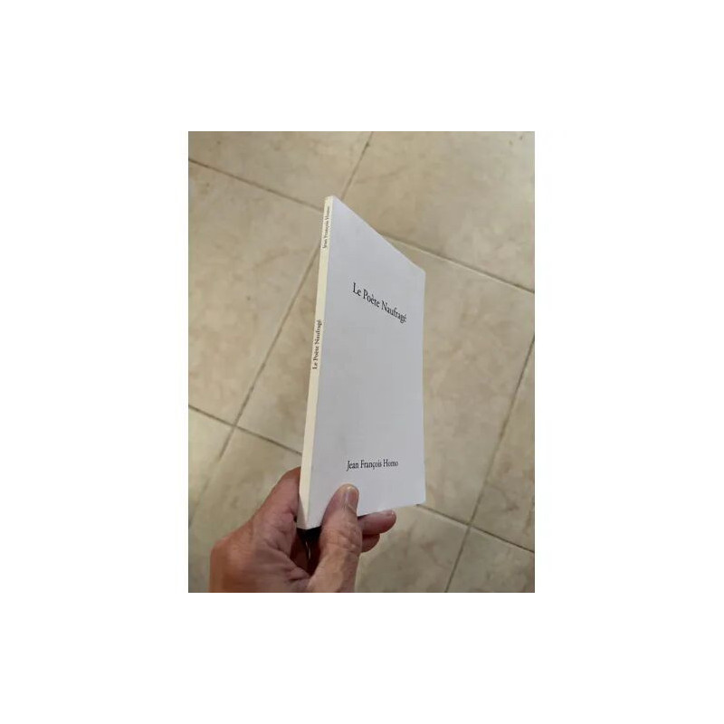 LE POETE NAUFRAGE PAR JEAN FRANCOIS HOMO COMPAGNIE BEAU PARLEUR NIMES