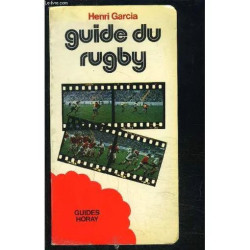 Guide Du Rugby- Guides Horay