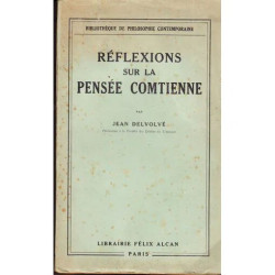 Reflexions Sur la Pensee Comtienne