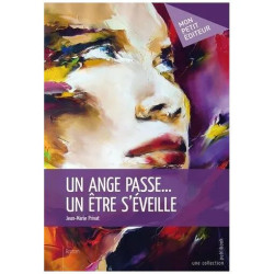 Un Ange Passe...Un Être S'éveille