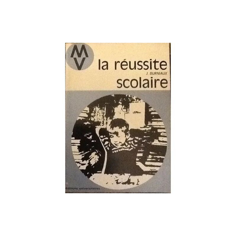 La réussite scolaire. (études et loisirs de 13 à 17 ans)